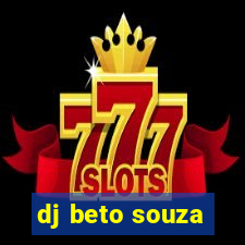 dj beto souza